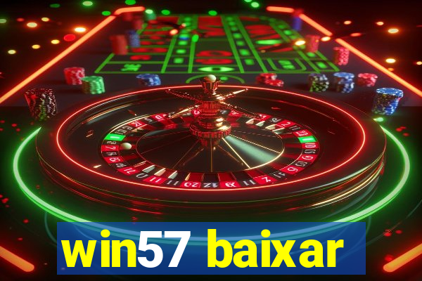 win57 baixar